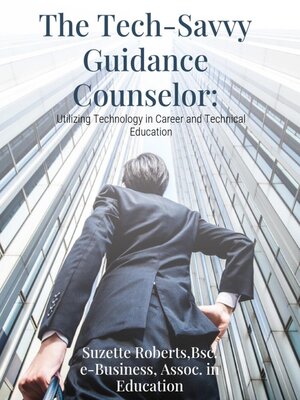 cover image of The Tech-Savvy Guidance Counselor